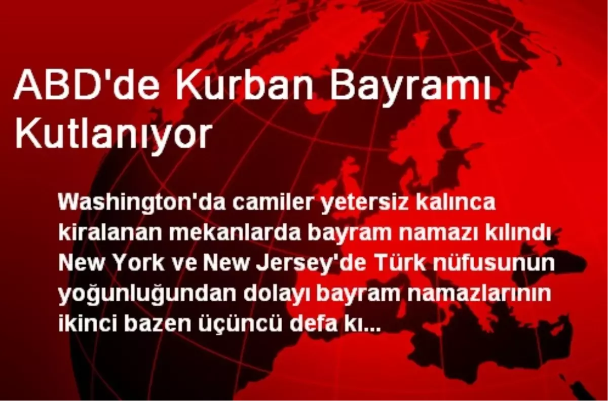 ABD\'de Kurban Bayramı Kutlanıyor