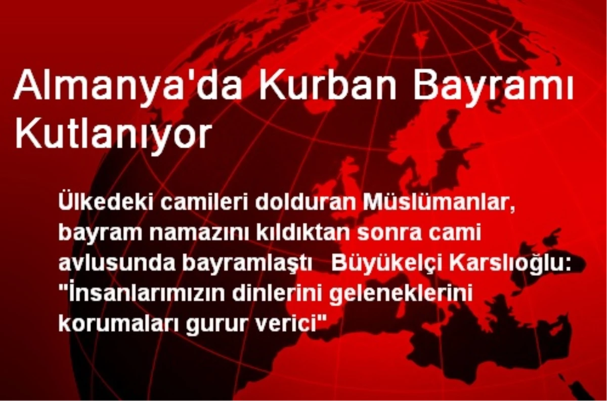 Almanya\'da Kurban Bayramı Kutlanıyor