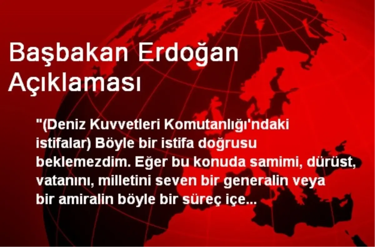 Başbakan Erdoğan Açıklaması