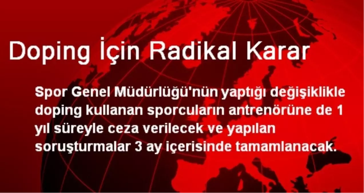 Doping İçin Radikal Karar