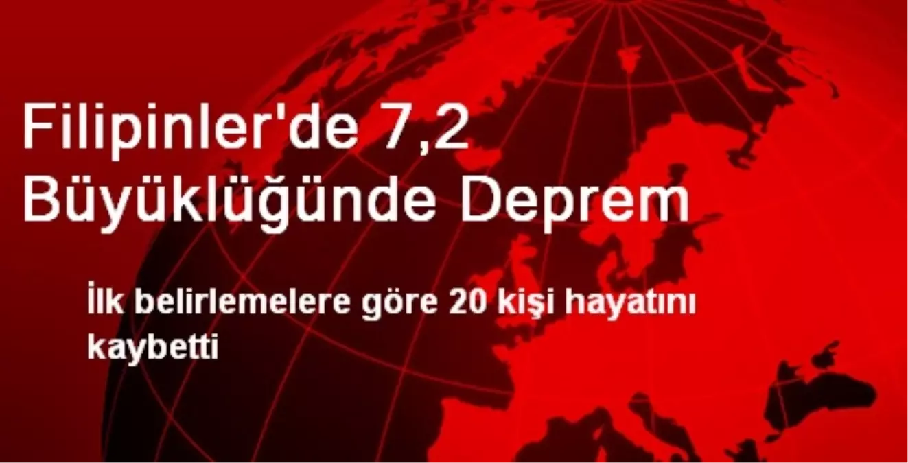 Filipinler\'de 7,2 Büyüklüğünde Deprem