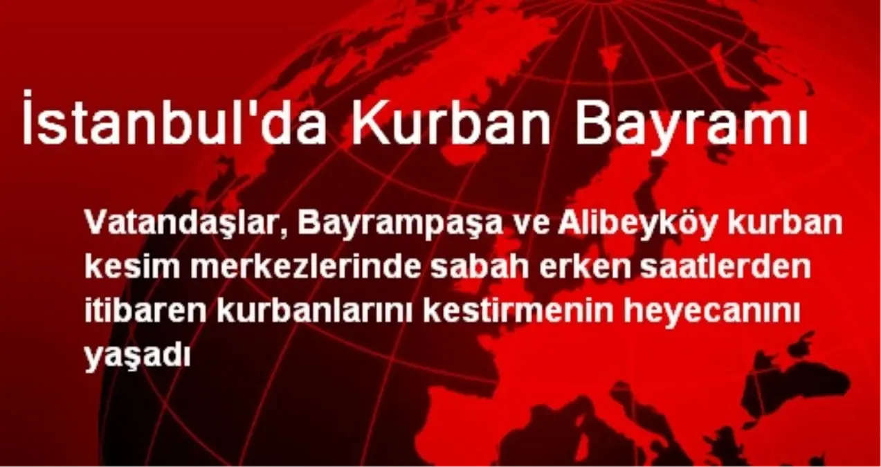 İstanbul\'da Kurban Bayramı