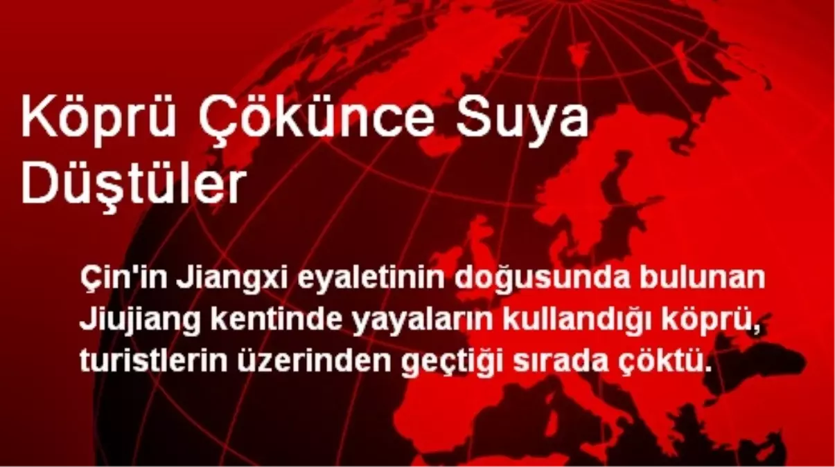 Köprü Çökünce Suya Düştüler