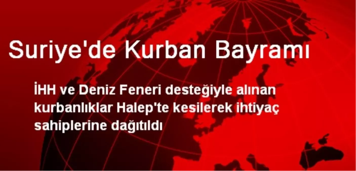 Suriye\'de Kurban Bayramı