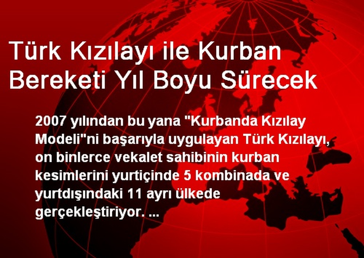 Türk Kızılayı ile Kurban Bereketi Yıl Boyu Sürecek