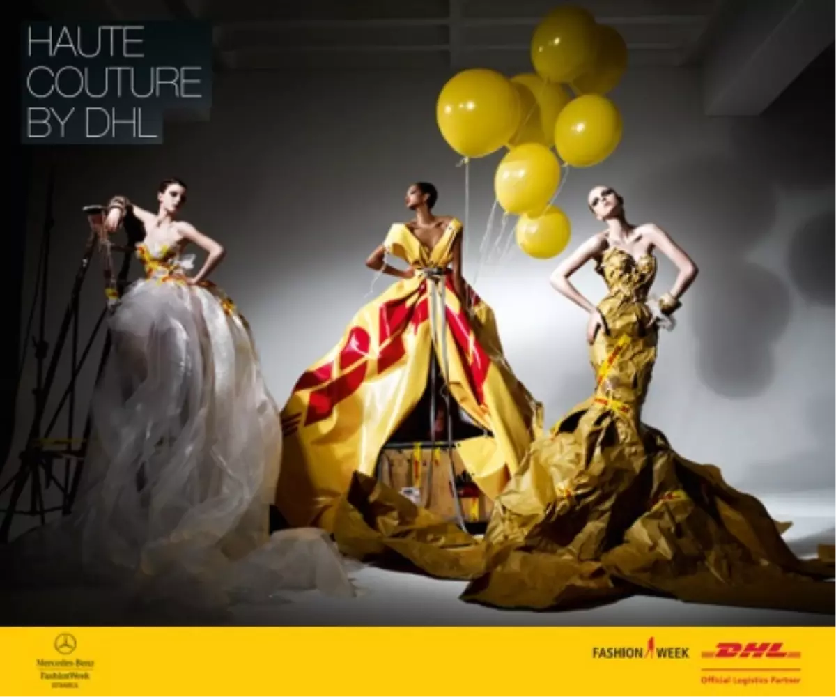 DHL, Fashion Week Istanbul Heyecanına Ortak Oluyor