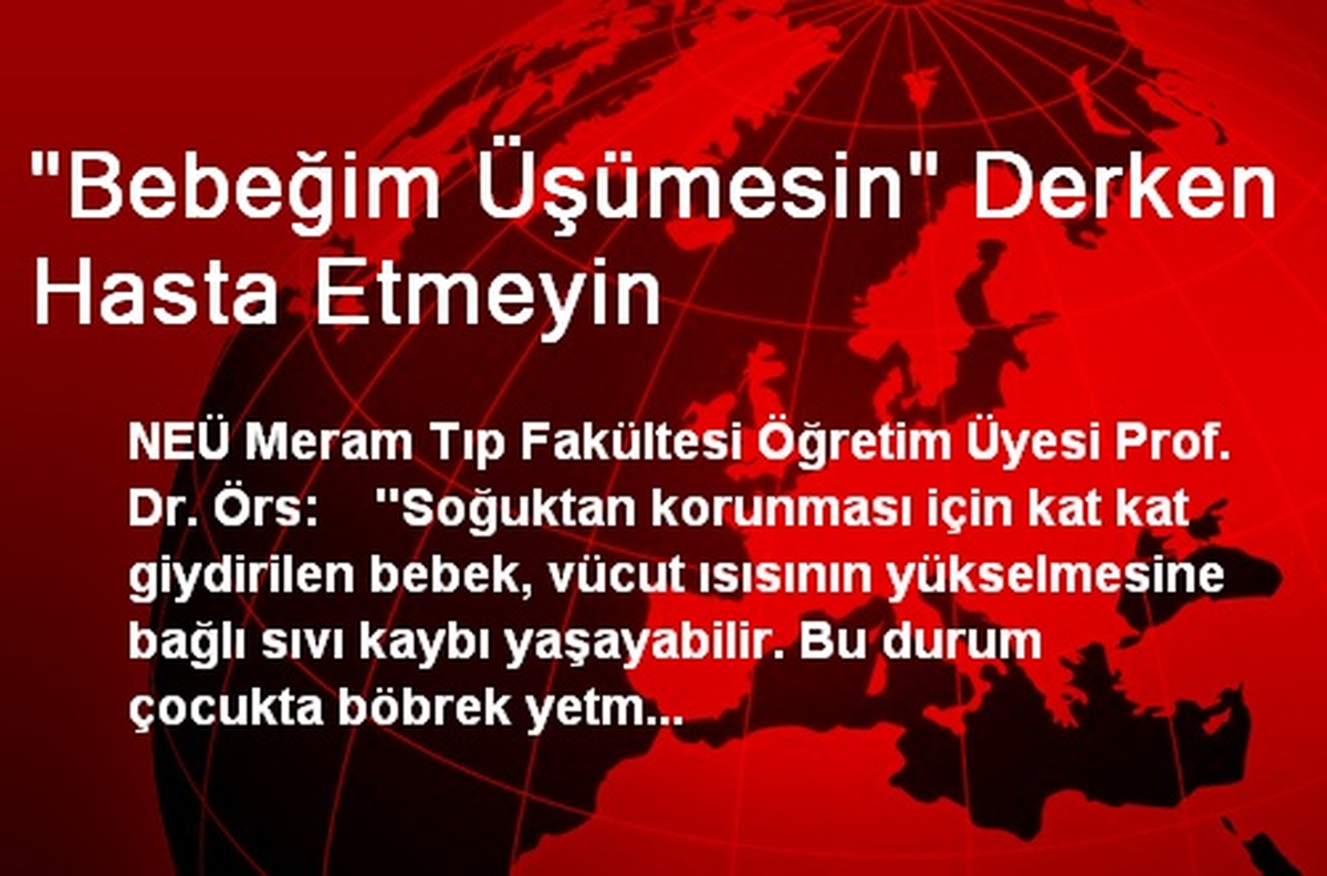 "Bebeğim Üşümesin" Derken Hasta Etmeyin