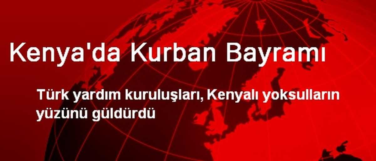 Kenya\'da Kurban Bayramı
