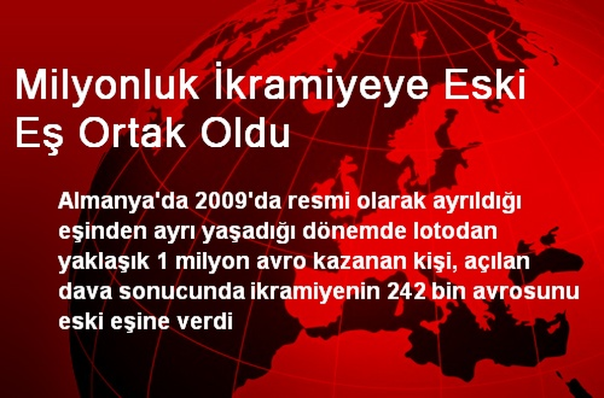 Milyonluk İkramiyeye Eski Eş Ortak Oldu