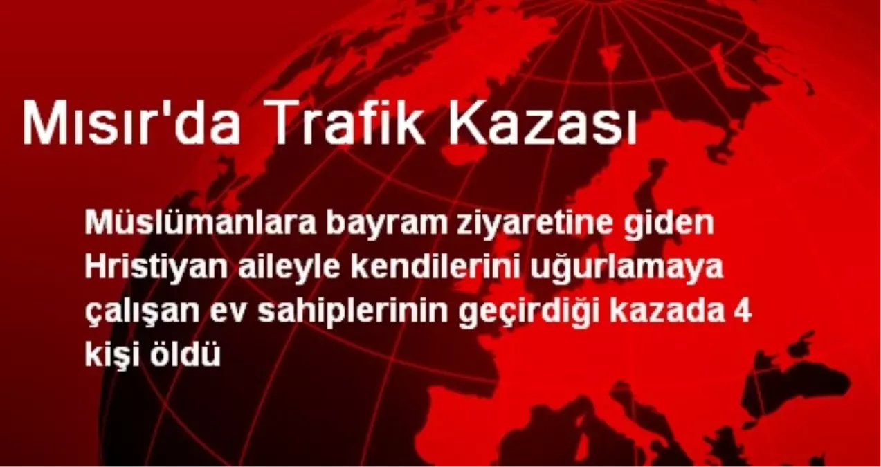 Mısır\'da Trafik Kazası