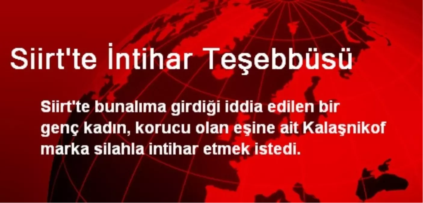 Siirt\'te İntihar Teşebbüsü