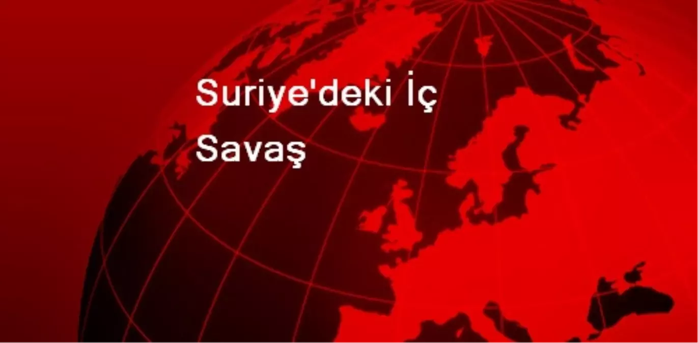 Suriye\'deki İç Savaş