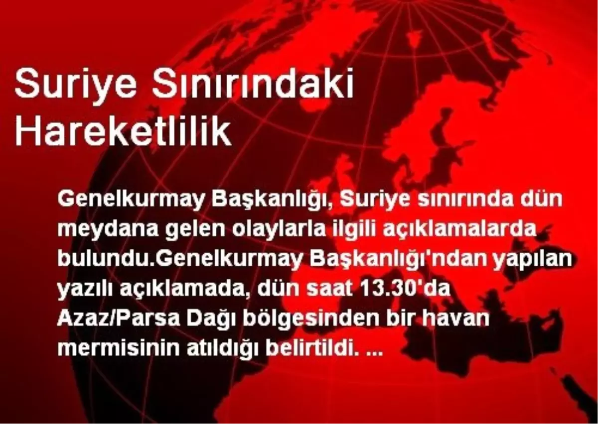 Suriye Sınırındaki Hareketlilik