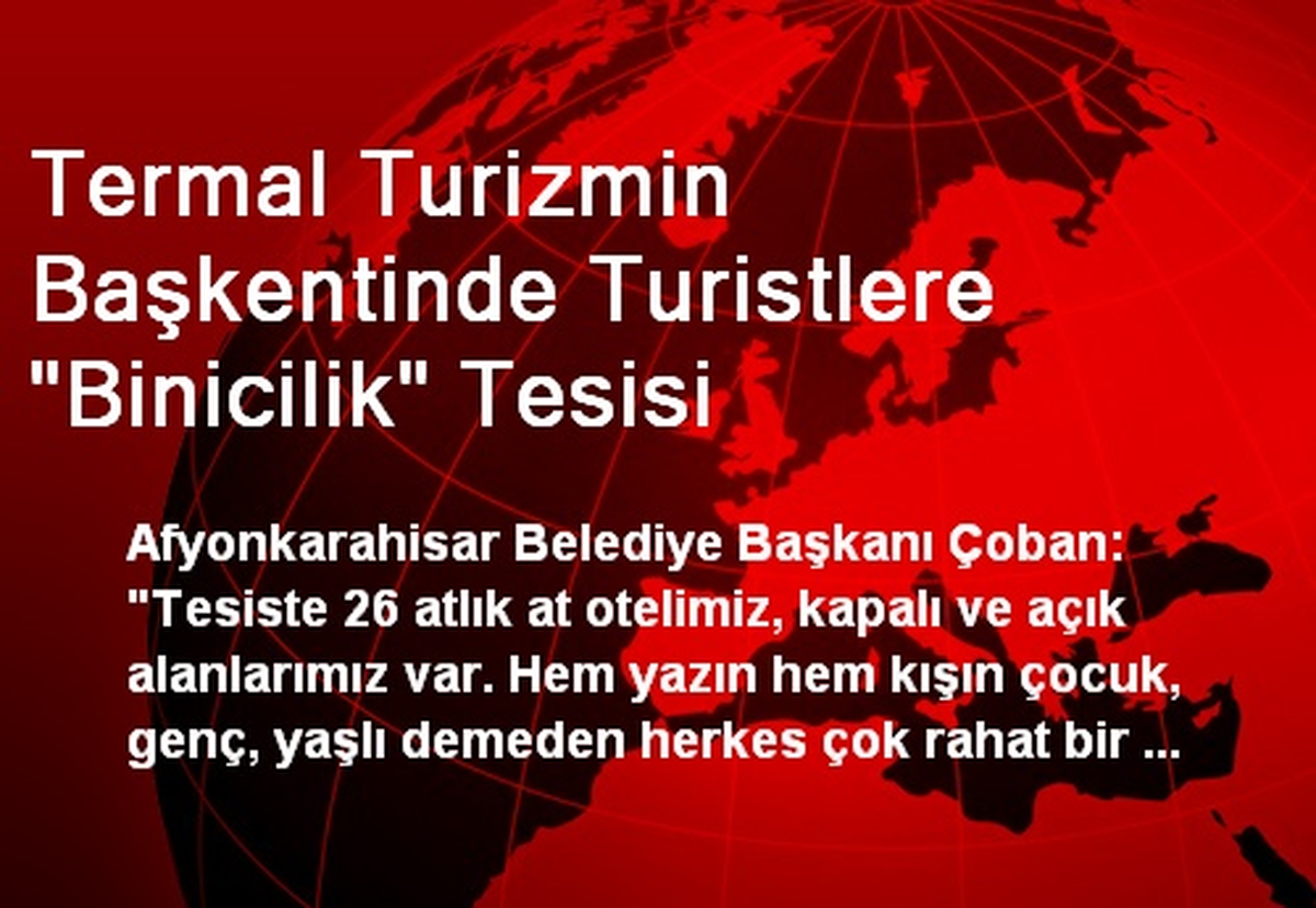 Termal Turizmin Başkentinde Turistlere "Binicilik" Tesisi