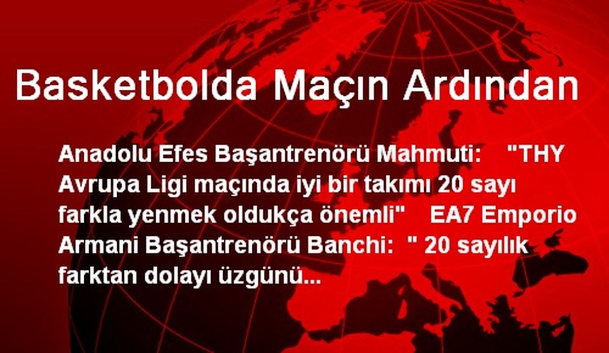Basketbolda Maçın Ardından