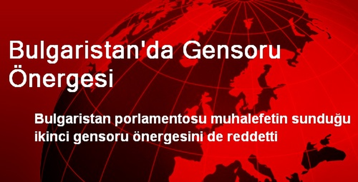 Bulgaristan\'da Gensoru Önergesi