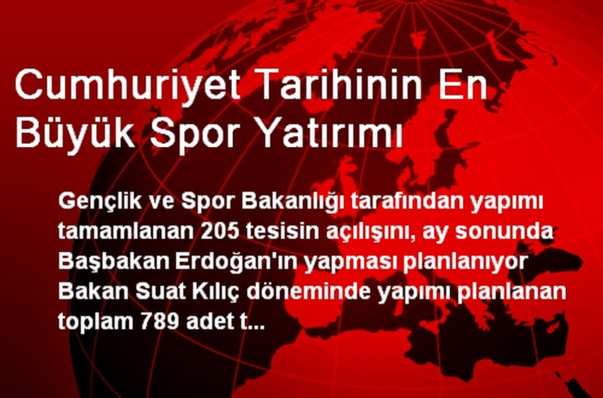 Cumhuriyet Tarihinin En Büyük Spor Yatırımı