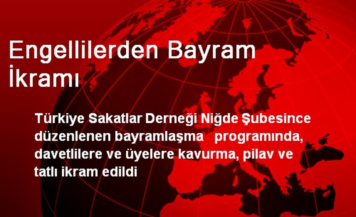 Engellilerden Bayram İkramı