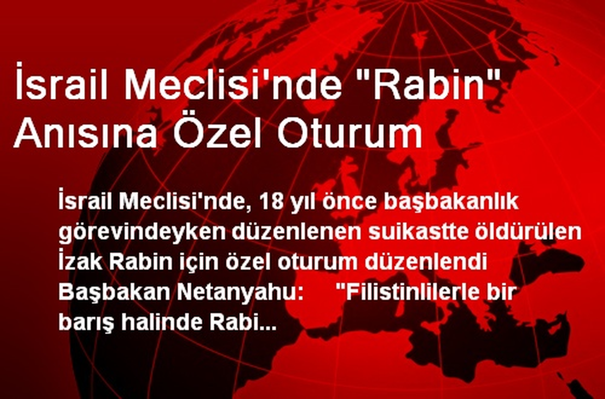 İsrail Meclisi\'nde "Rabin" Anısına Özel Oturum