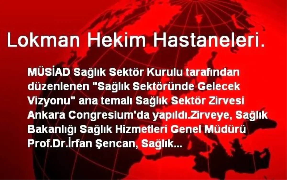 Lokman Hekim Hastaneleri.