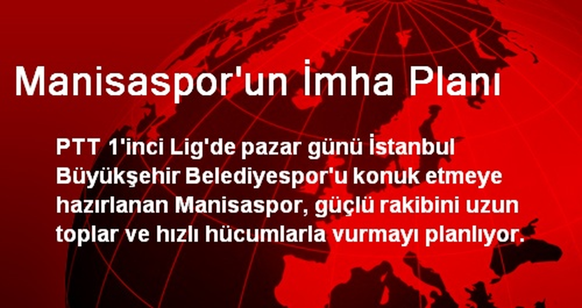 Manisaspor\'un İmha Planı