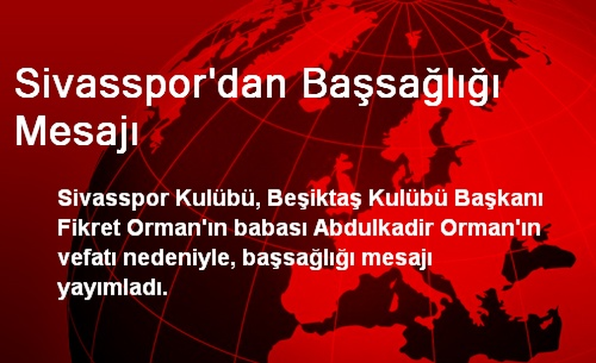 Sivasspor\'dan Başsağlığı Mesajı