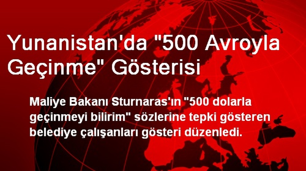 Yunanistan\'da "500 Avroyla Geçinme" Gösterisi