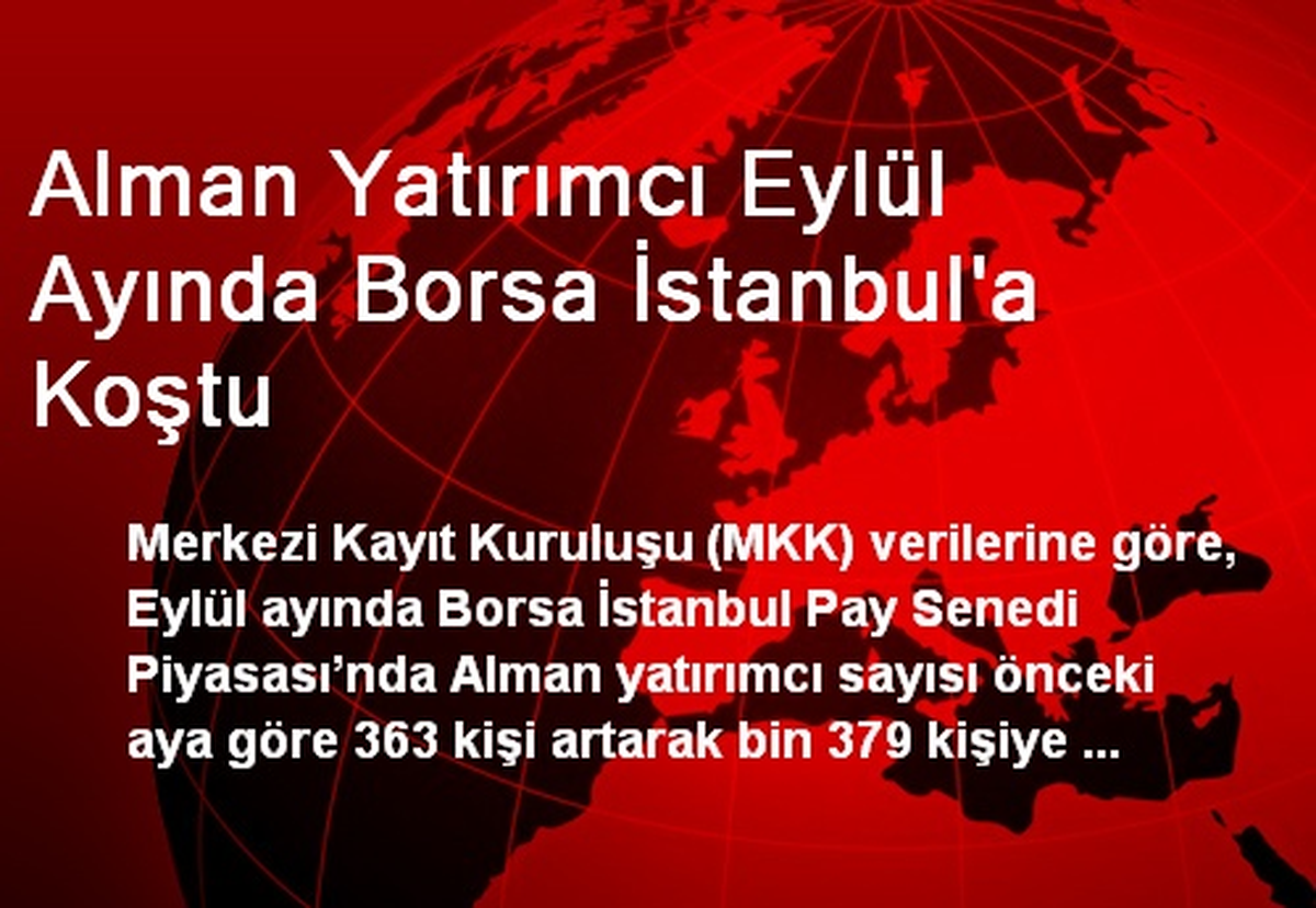Alman Yatırımcı Eylül Ayında Borsa İstanbul\'a Koştu