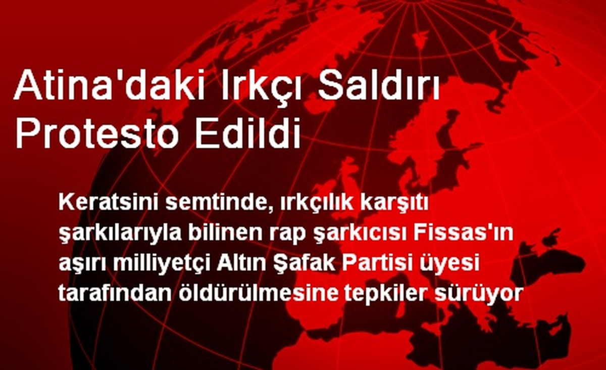 Atina\'daki Irkçı Saldırı Protesto Edildi