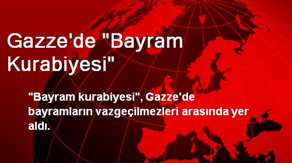 Gazze\'de "Bayram Kurabiyesi"