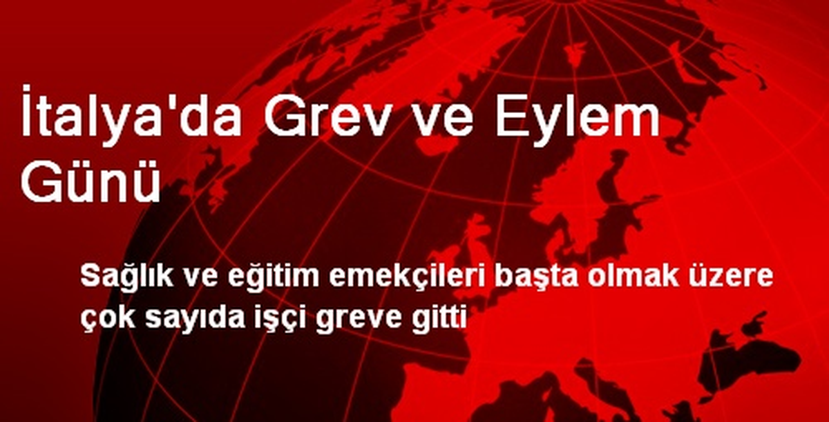 İtalya\'da Grev ve Eylem Günü