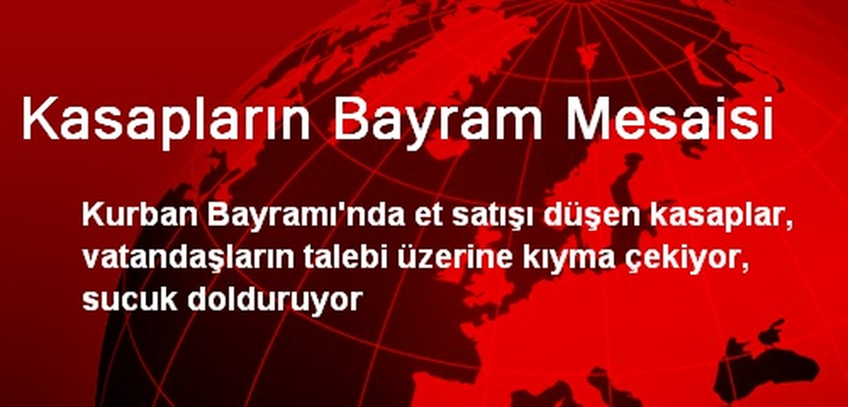 Kasapların Bayram Mesaisi