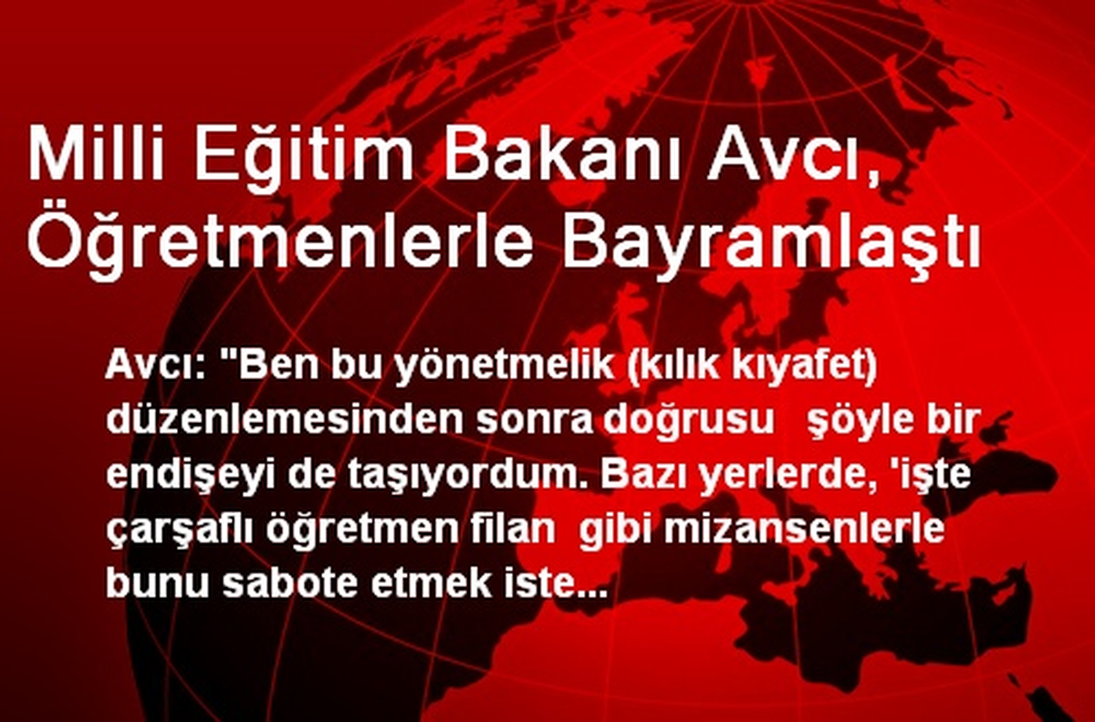 Milli Eğitim Bakanı Avcı, Öğretmenlerle Bayramlaştı