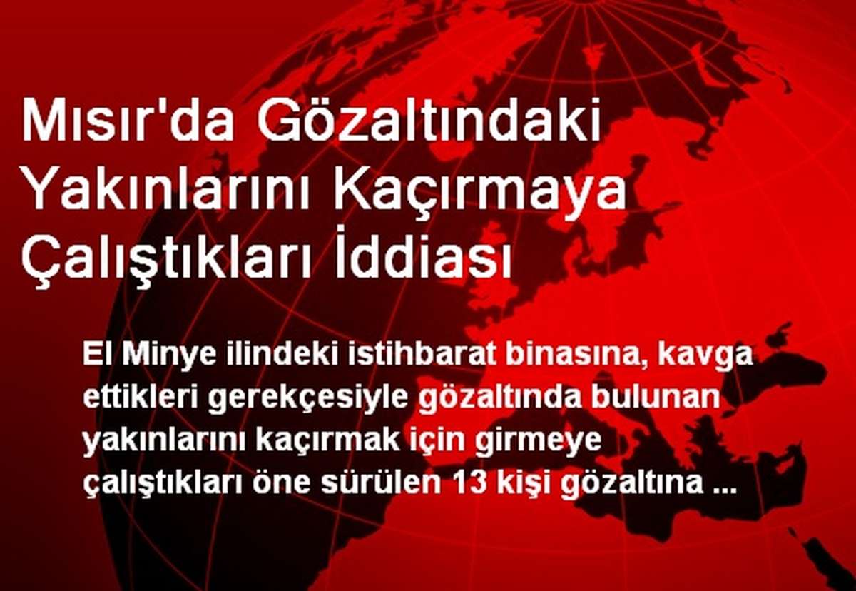 Mısır\'da İstihbaratı Basmaya Çalışan 13 Kişi Gözaltında