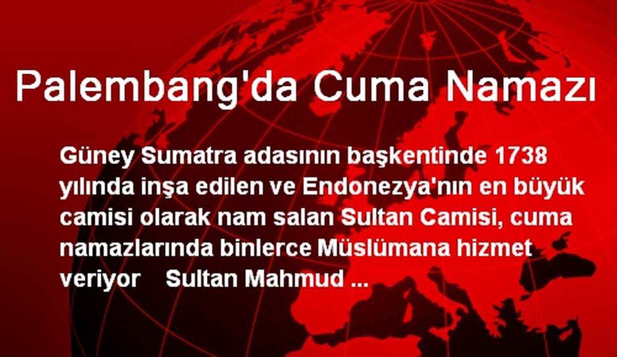 Palembang\'da Cuma Namazı