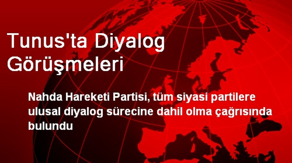 Tunus\'ta Diyalog Görüşmeleri
