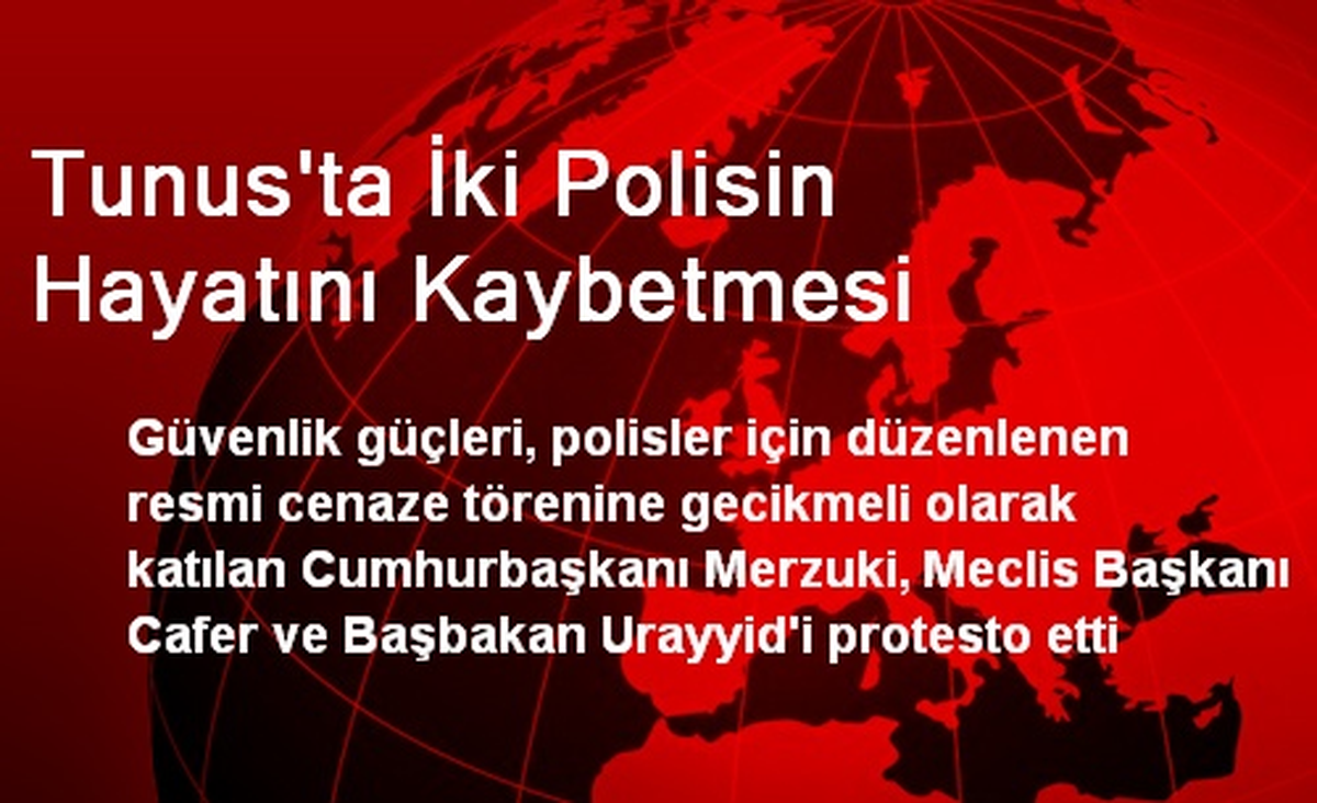 Tunus\'ta İki Polisin Hayatını Kaybetmesi