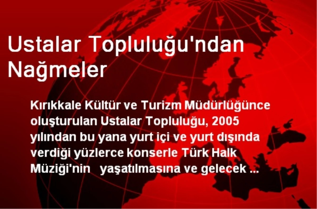 Ustalar Topluluğu\'ndan Nağmeler