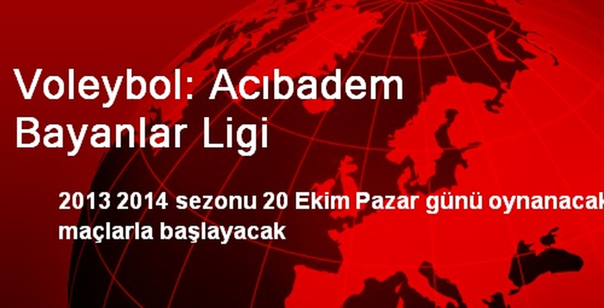 Voleybol: Acıbadem Bayanlar Ligi