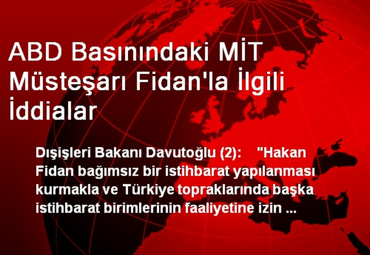 Davutoğlu: Hakan Fidan Kendini Savunamaz