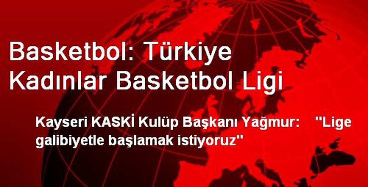 Kayseri KASKİ: Lige Galibiyetle Başlamak İstiyoruz