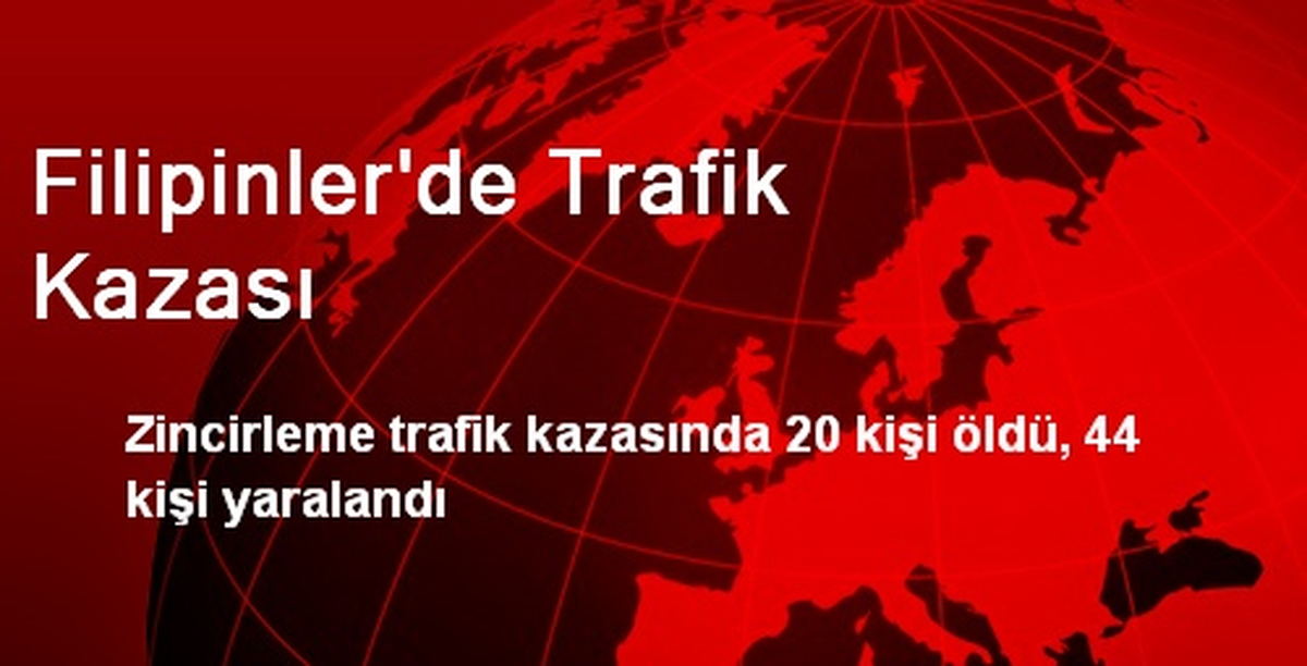 Filipinler\'de Trafik Kazası