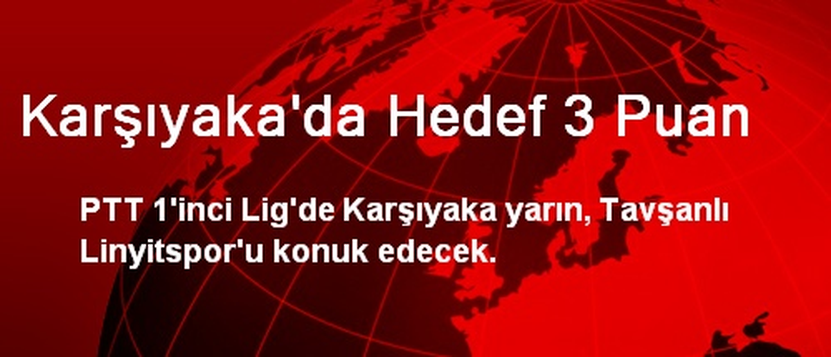 Karşıyaka\'da Hedef 3 Puan