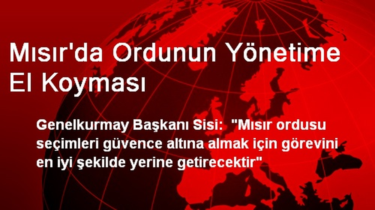 Mısır\'da Ordunun Yönetime El Koyması