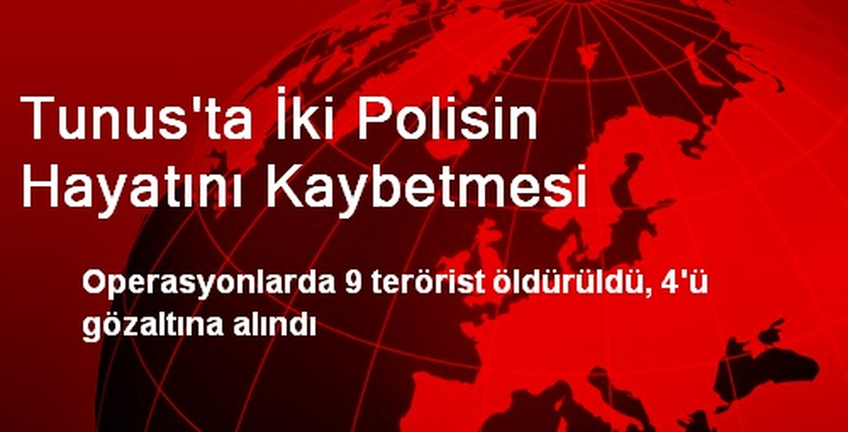 Tunus\'ta İki Polisin Hayatını Kaybetmesi