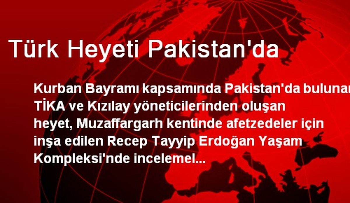 Türk Heyeti Pakistan\'da