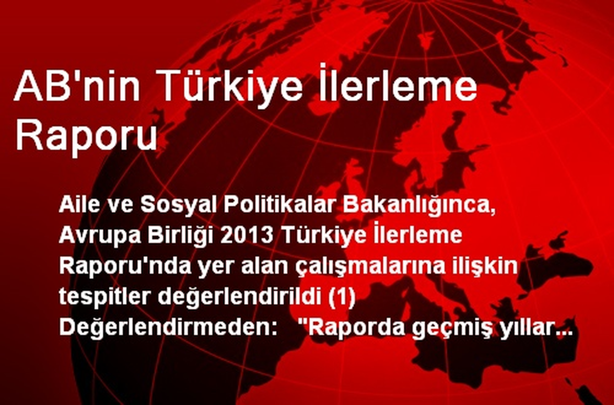 AB\'nin Türkiye İlerleme Raporu Değerlendirildi