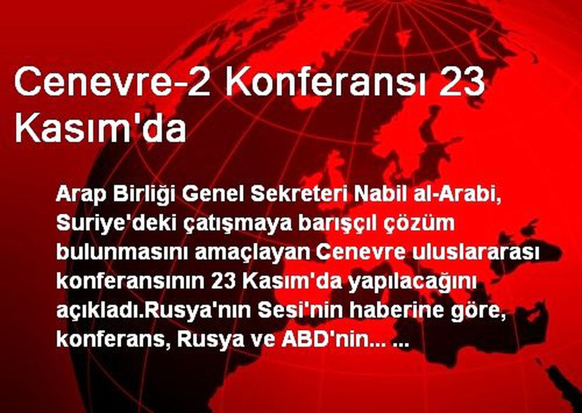 Cenevre-2 Konferansı 23 Kasım\'da