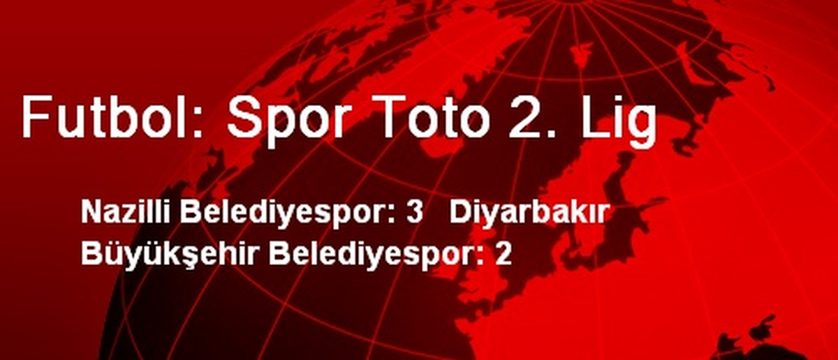 Futbol: Spor Toto 2. Lig