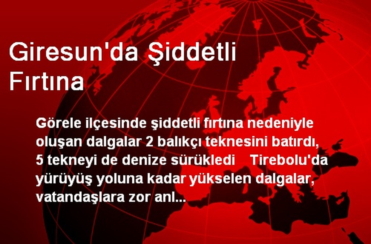 Giresun\'da Şiddetli Fırtına